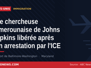 Chercheuse camerounaise arrêtée par l'ICE à l'aéroport de Baltimore-Washington